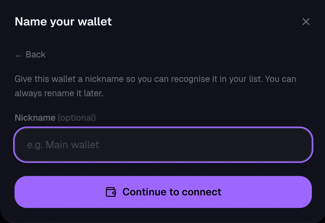 Kist Name your wallet step with an optional nickname field and a Continue to connect button